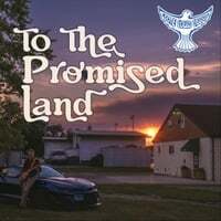 To The Promised Land